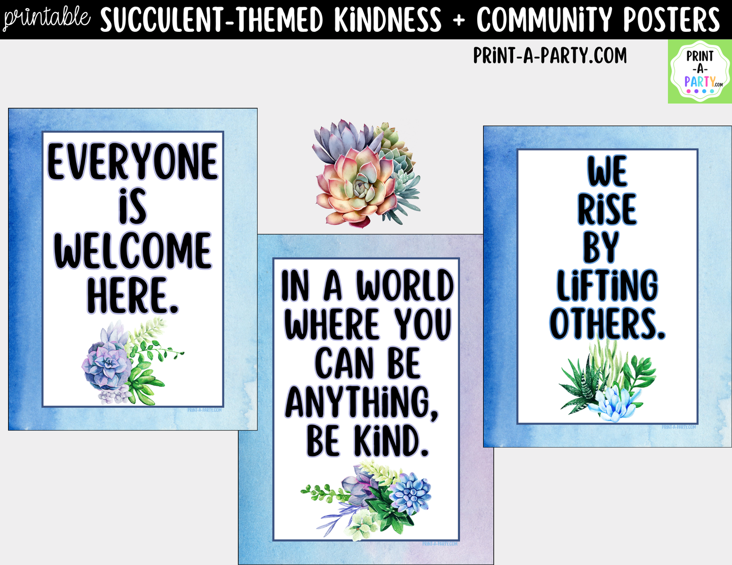 Succulent-Themed Kindness and Community Posters - Printable Classroom Decor for Teamwork and Inclusion