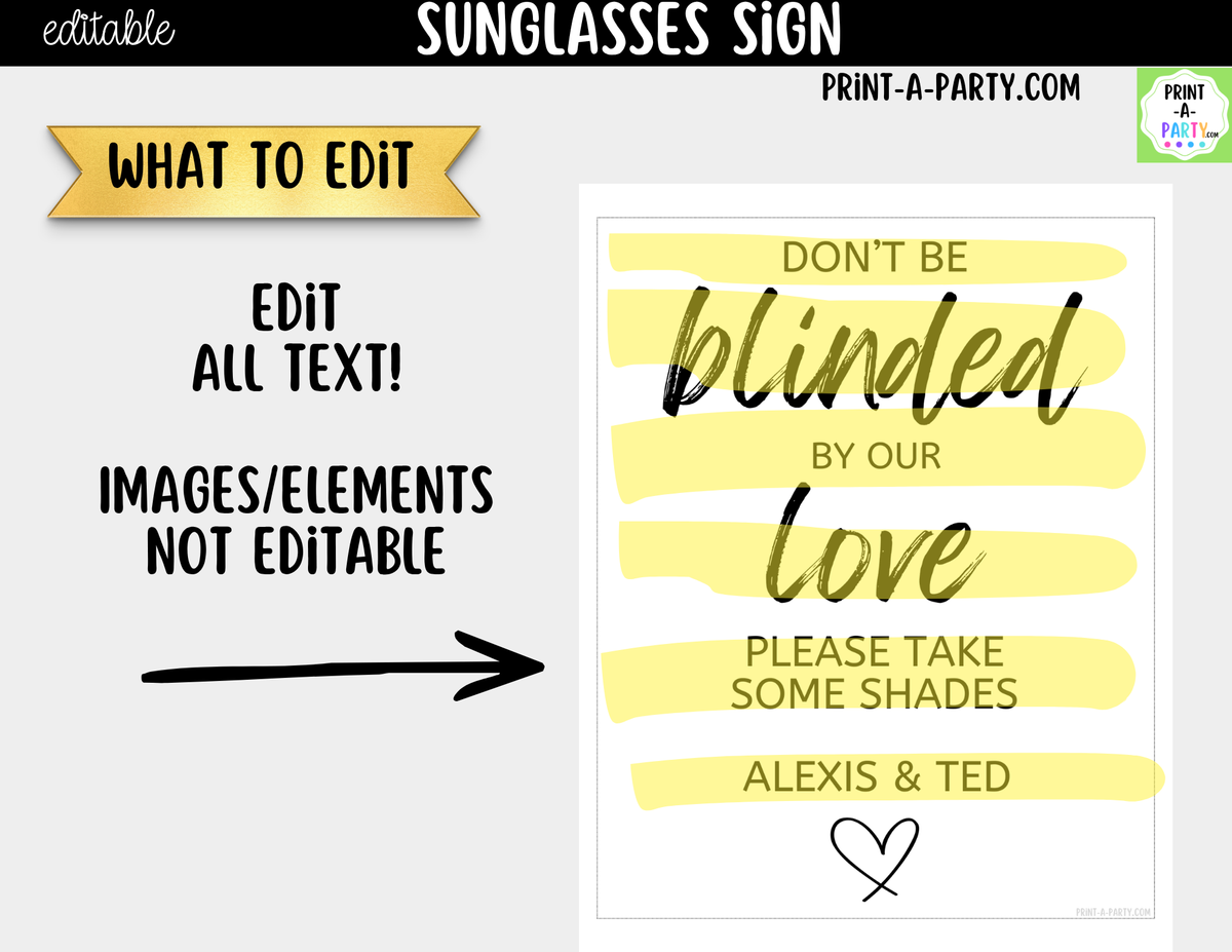 Editable Sunglasses Sign – Don't Be Blinded By Our Love | 8x10