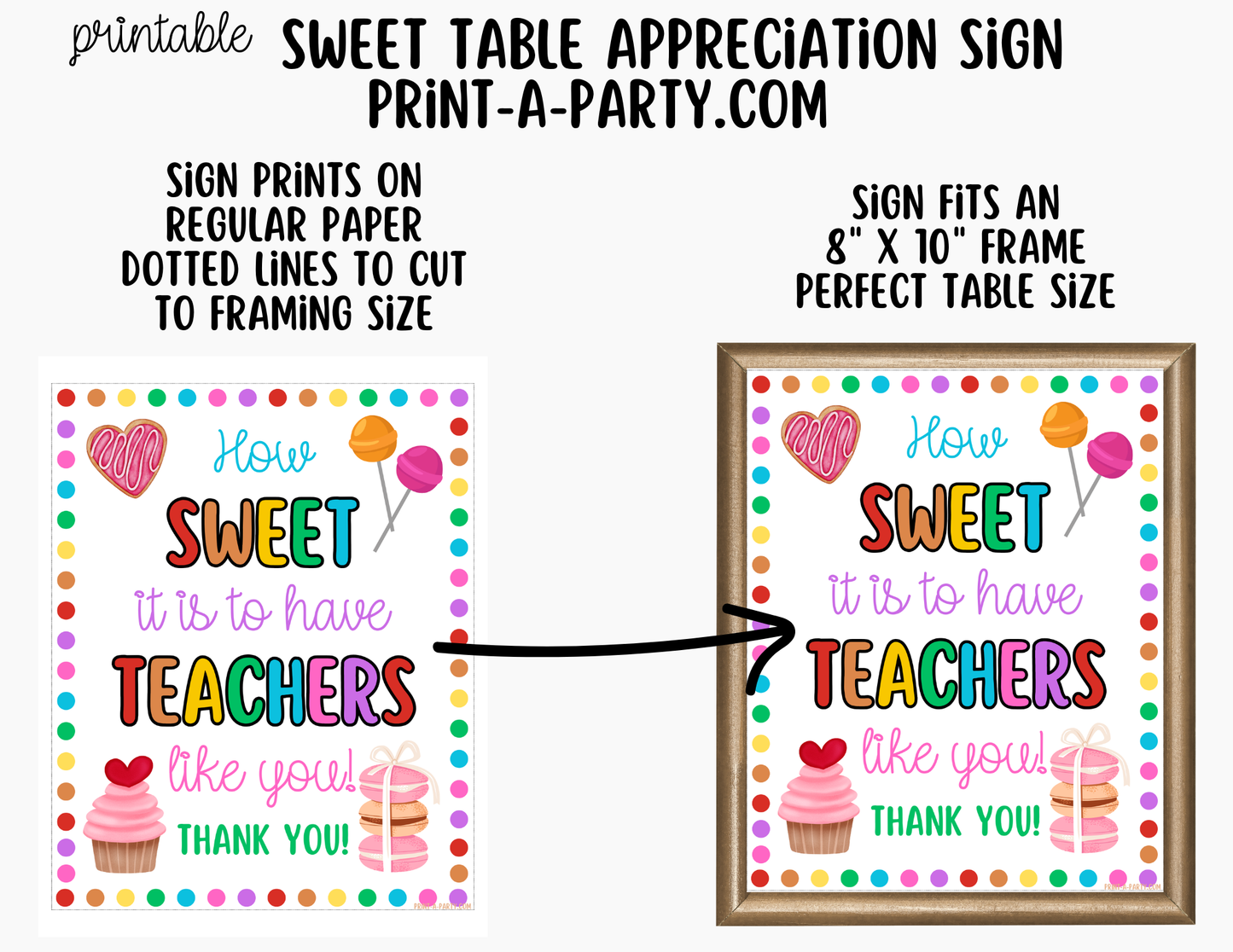 Desserts Sweets Table Appreciation Sign - Printable Decor for Teachers - Teacher Appreciation, End of Year, Back to School