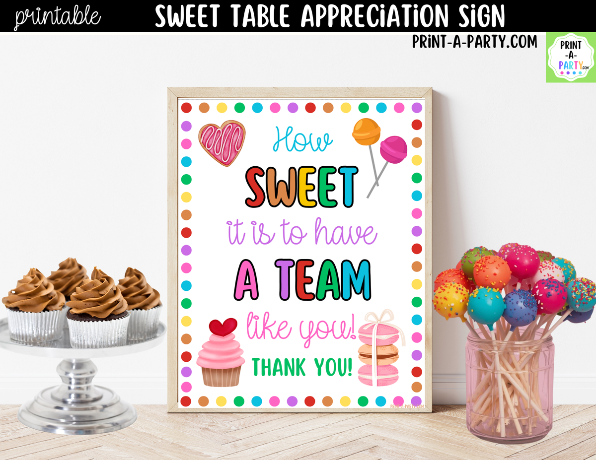 Printable How Sweet It Is Team Appreciation Sign 8x10