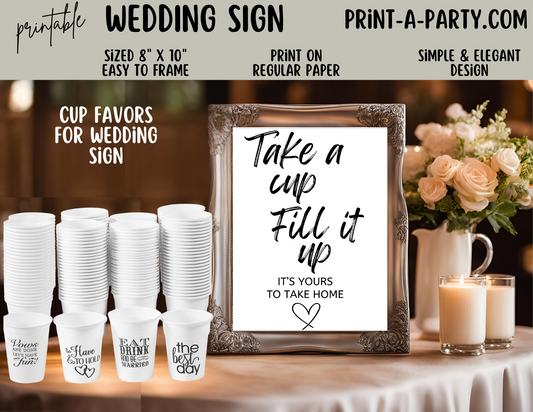 TAKE A CUP, FILL IT UP SIGN | Printable Wedding Sign | Wedding Sign | Wedding Favor Sign  | Bridal Shower Favor Sign