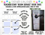APPRECIATION | EDITABLE Teacher Staff Room Service Tags | Teacher Appreciation Week | Staff Appreciation | PTO | PTA | Teacher Appreciation Ideas | Printable