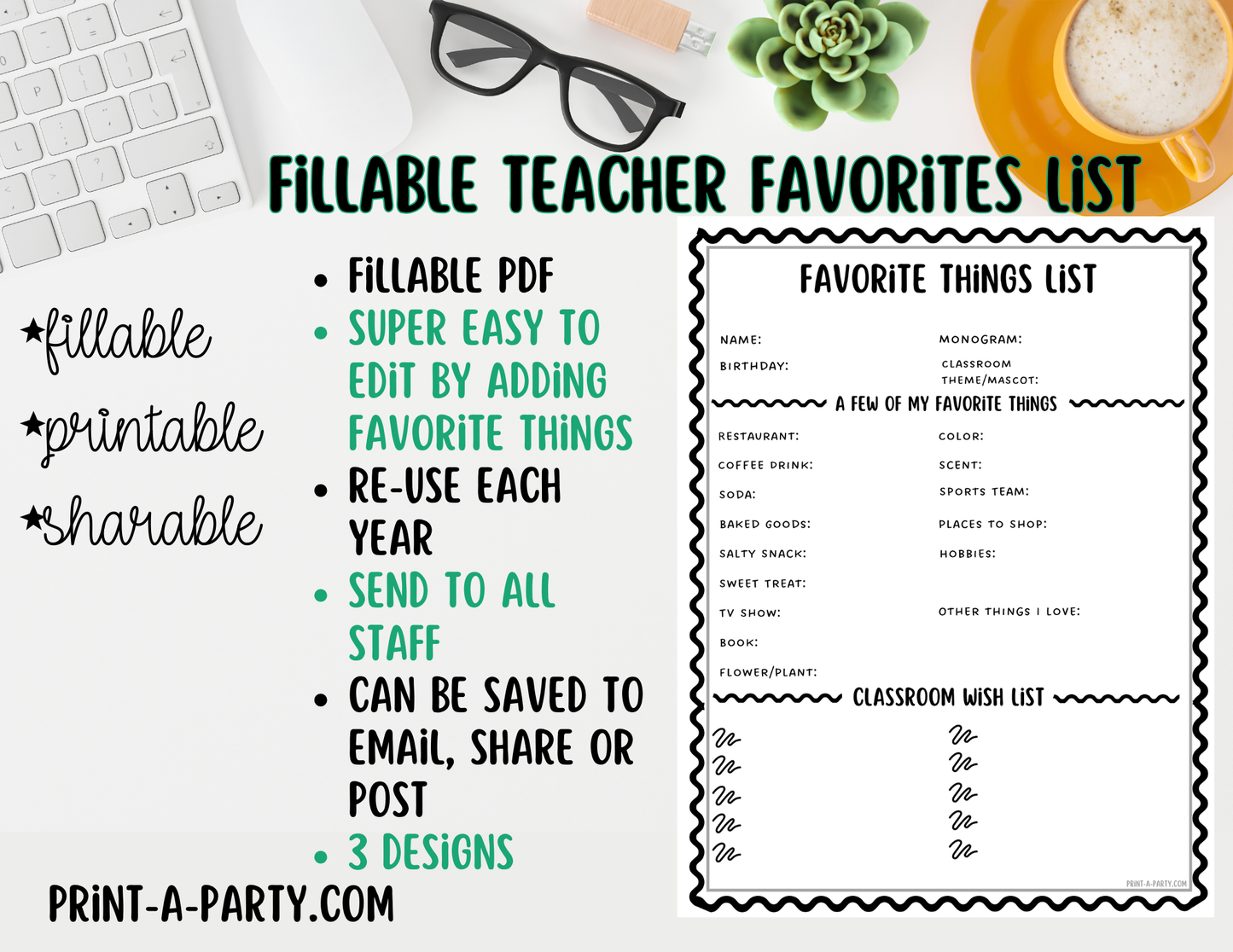 Teacher Favorite Things List - Edit via a Fillable PDF - Printable, Shareable - Teacher Wishlist, Room Moms, PTO School Staff Appreciation