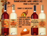 WINE LABELS: Thanksgiving (4) Wine | Holiday Wine Labels | Sarcastic | Funny | Printable | INSTANT DOWNLOAD - Use each year!