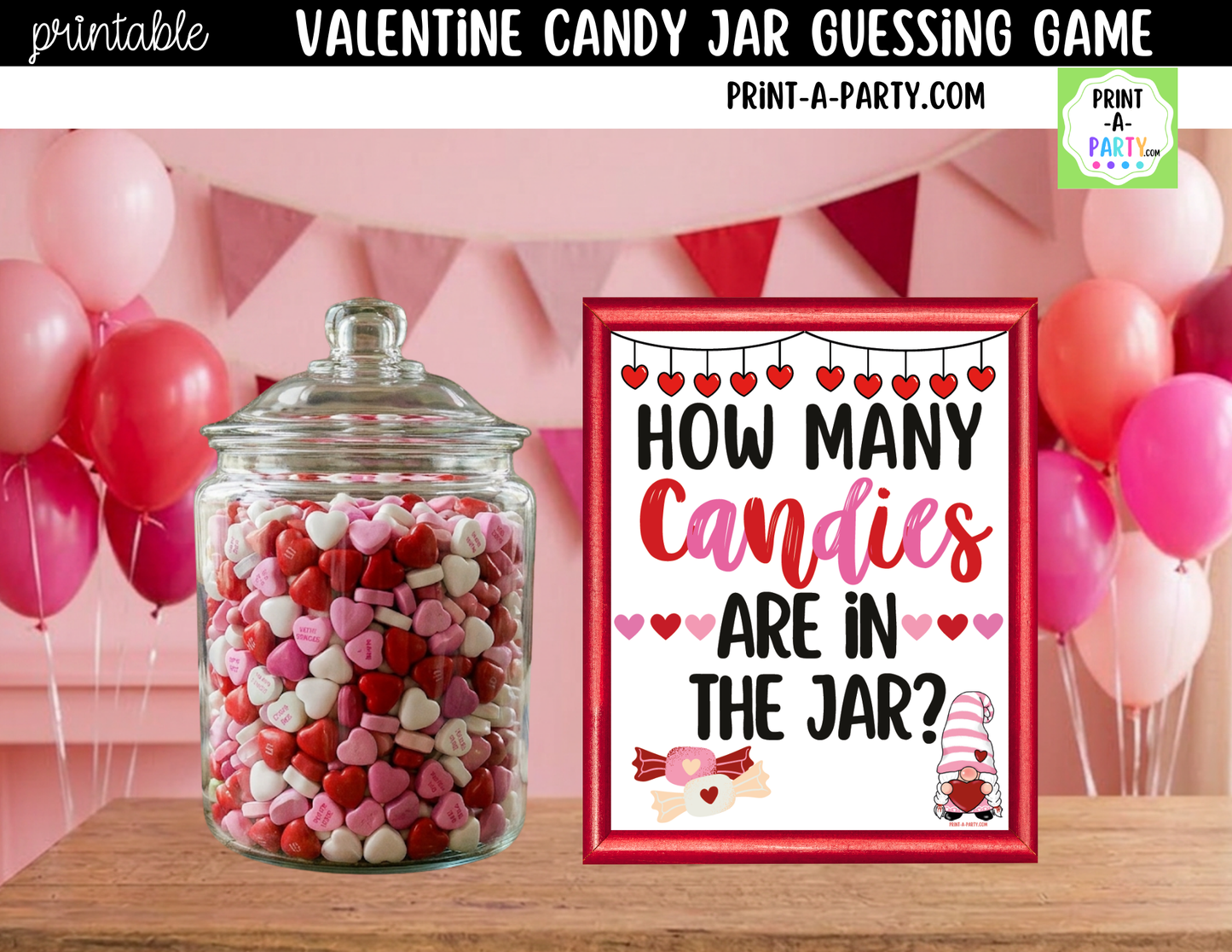 Valentine's Day Candy Jar Game Printable Sign (8x10) & guessing cards for parties and events