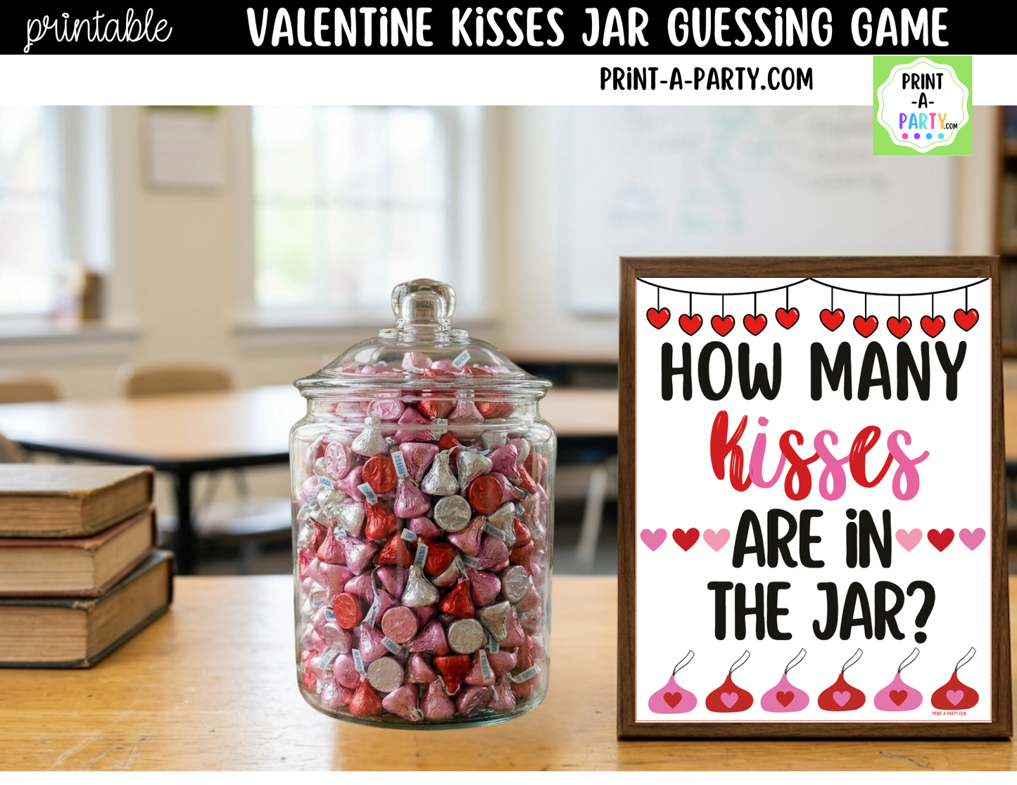 Valentine's Day Chocolate Kisses Jar Game Printable Sign (8x10) & Guessing Cards for Parties and Decor