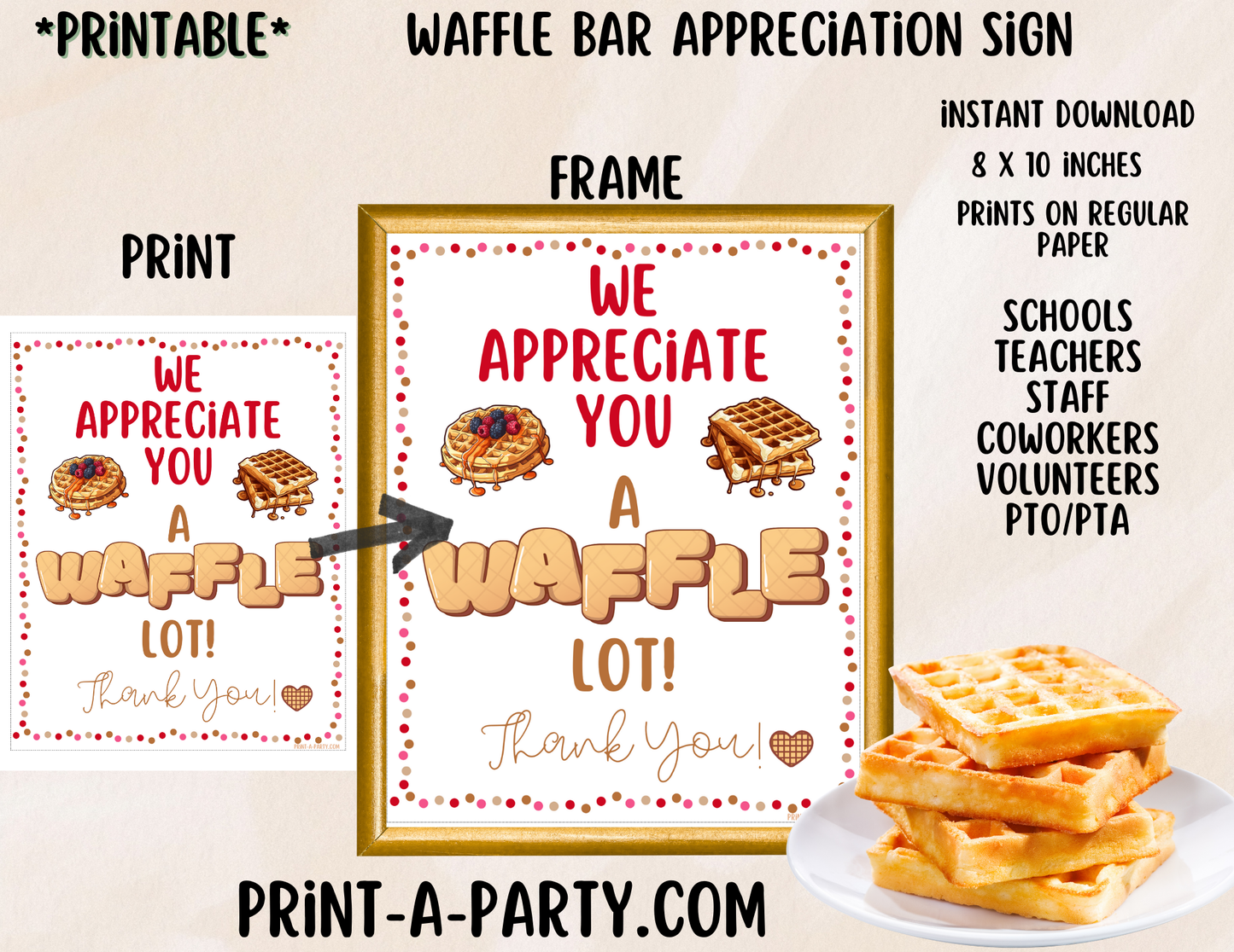 Appreciation Sign: Waffle Bar Appreciation Sign Printable | “We Appreciate You a Waffle Lot!” | 8x10 Teacher, Staff & Employee Thank You