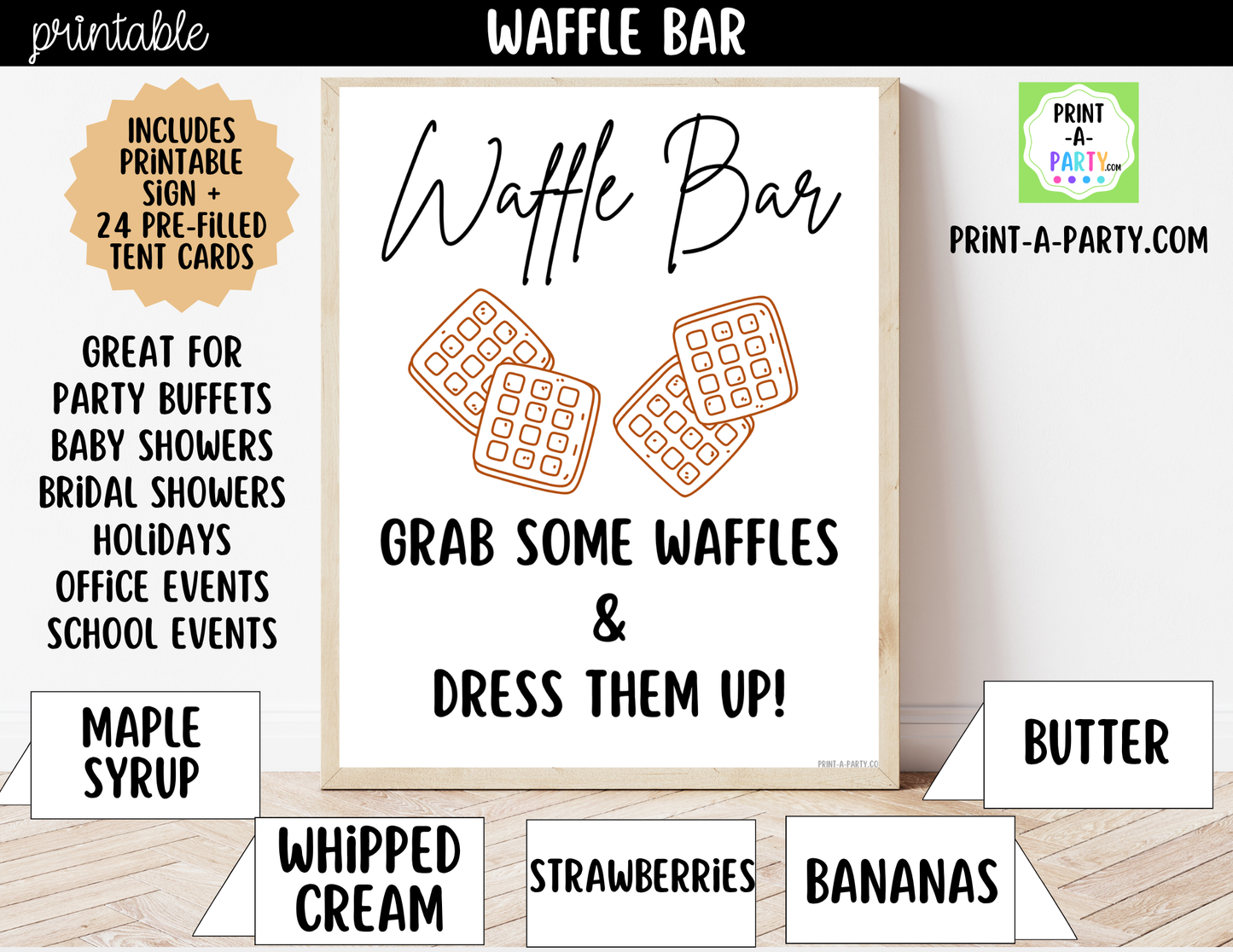 Waffle Bar Printable Sign (8x10) & Topping Tent Cards – Party Decor for Parties, Showers, Events