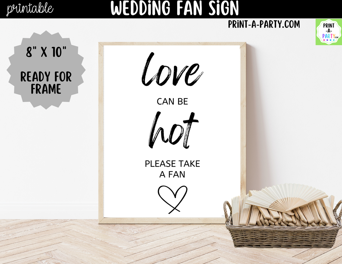 Wedding Fan Sign Printable – Love Can Be Hot Outdoor Ceremony