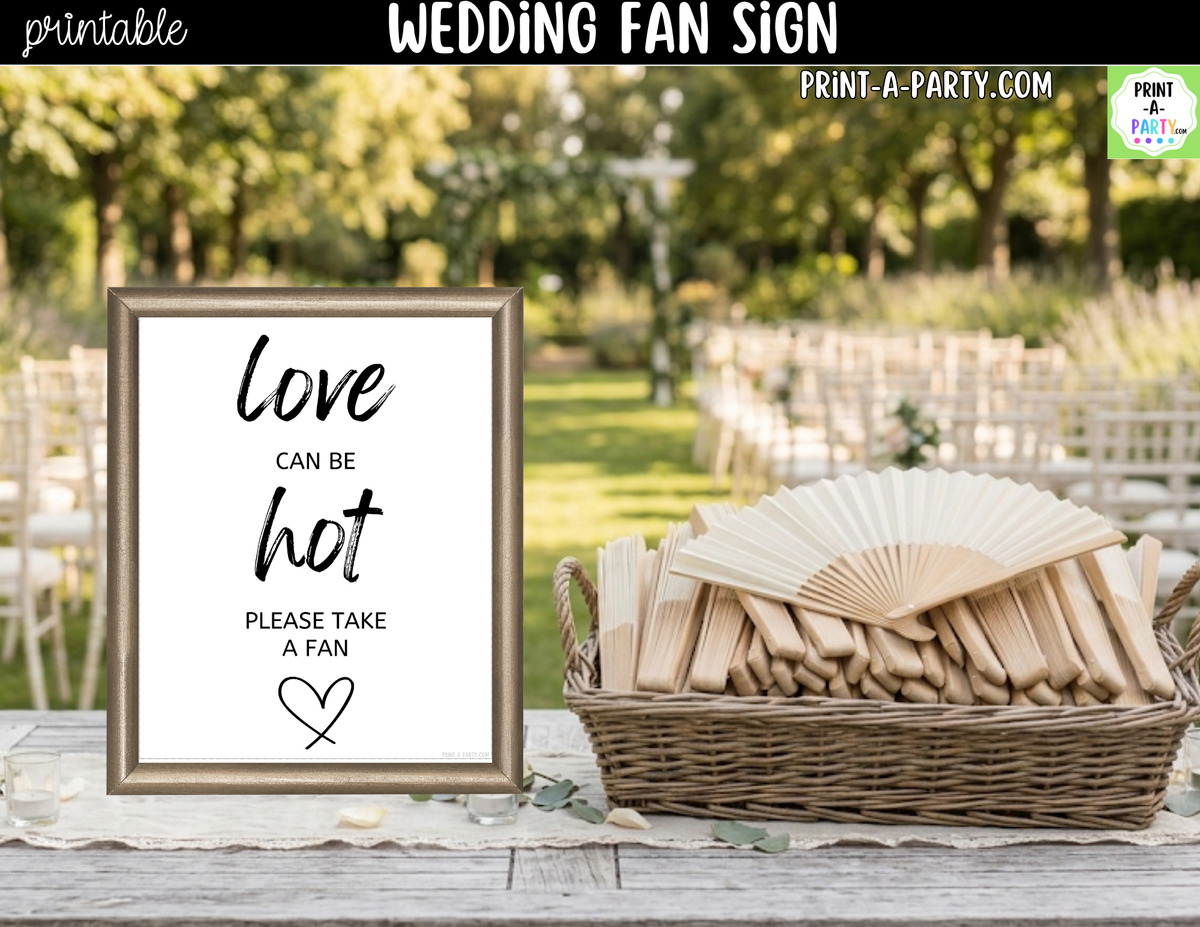 Wedding Fan Sign Printable – Love Can Be Hot Outdoor Ceremony