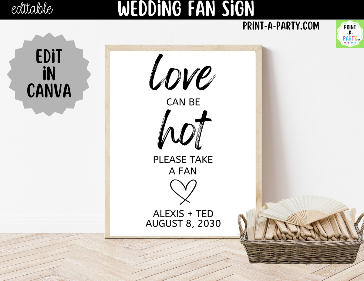 Editable Fan Sign – Love Can Be Hot Please Take a Fan | 8x10 Canva