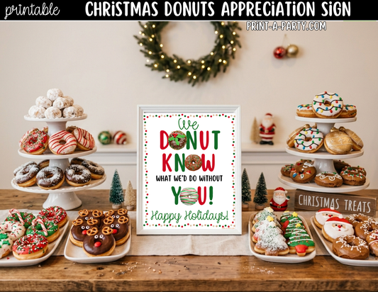 Christmas Donuts Appreciation Sign Printable | Teacher & Staff Holiday Thank You