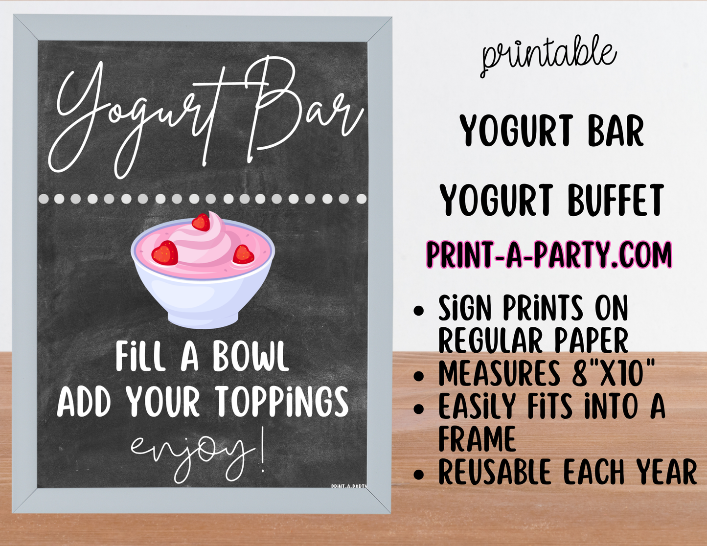 Yogurt Bar Printable Sign (8x10) & Topping Tent Cards – Party Event Decor PDF