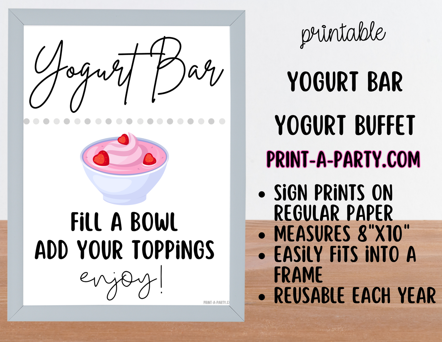 Yogurt Bar Printable Sign (8x10) & Topping Tent Cards – Party Event Decor PDF