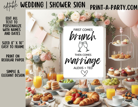 EDITABLE WEDDING EVENT SIGN: FIRST COMES BRUNCH, THEN COMES MARRIAGE | Brunch Wedding Sign | Bridal Shower Brunch Sign