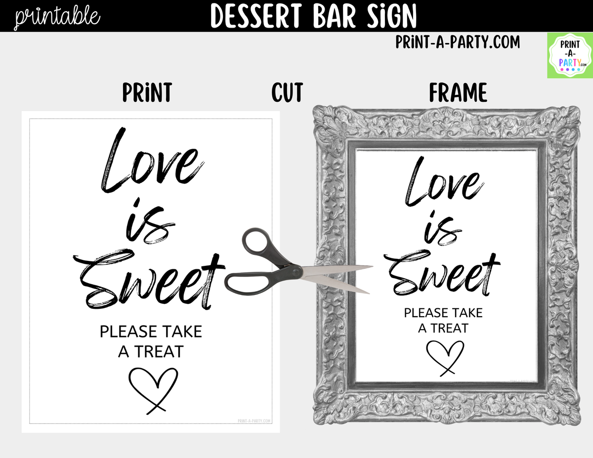 Love is Sweet Dessert Bar Sign Printable – Wedding & Shower