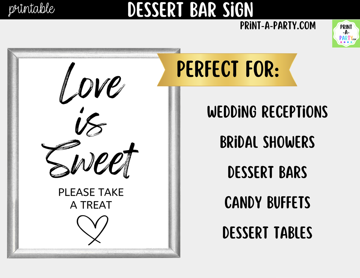 Love is Sweet Dessert Bar Sign Printable – Wedding & Shower