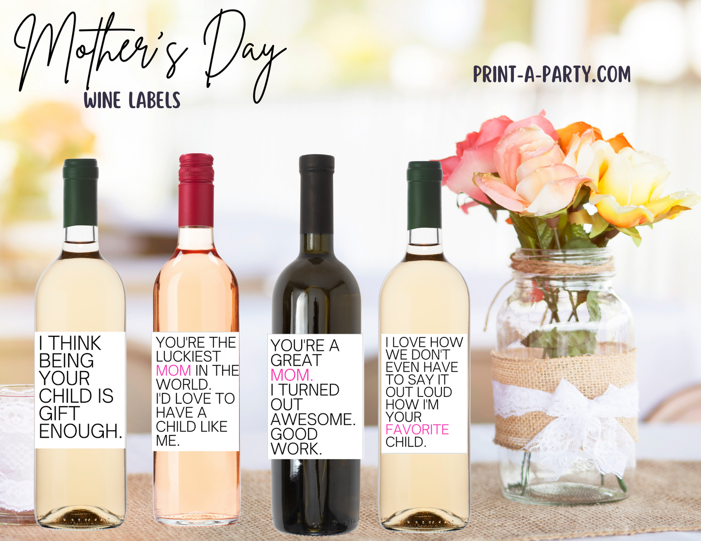 WINE LABELS: Moms | Mother's Day | Thank Your Mother with Wine | Sarcastic Wine | Funny Wine