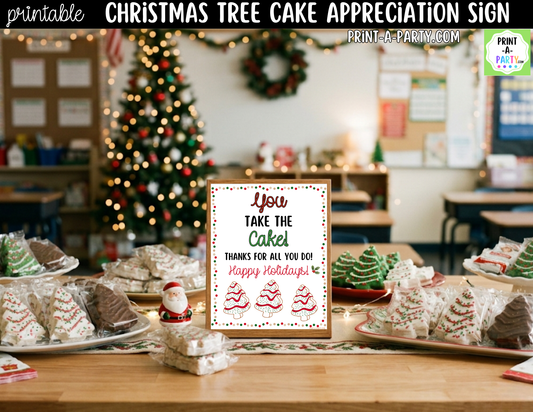 Christmas Tree Cakes Appreciation Sign Printable | Teacher & Staff Holiday Thank You