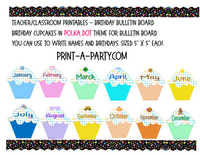 BACK TO SCHOOL: Birthday Bulletin Board Display for Classroom | Birthdays | Monthly Polka Dot Cupcake Birthday Bulletin Board Display