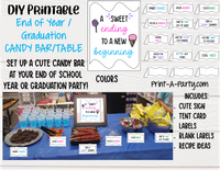 CANDY BAR DIY | CANDY TABLE SET UP DIY | END OF YEAR School Party | GRADUATION Party | Summer Parties | Instant Download Printable
