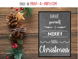 PRINTABLE QUOTE | Instant Art | Word Art | Have Yourself A Merry Little Christmas | INSTANT DOWNLOAD | Holiday | Christmas | Chalkboard Word Art | Home Decor