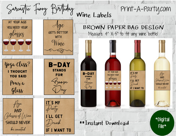 WINE LABELS: Birthday | Girlfriends | Friends | Sarcastic Funny Birthday Wine (6) - INSTANT DOWNLOAD - Pick your design