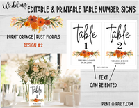 TABLE NUMBER SIGNS EDITABLE & PRINTABLE | Table Number Signs for Wedding or Baby Shower | Burnt Orange, Rust Florals | Table Number Signs | Editable Table Number Signs | Printable Table Number Signs | Floral Table Number Signs |