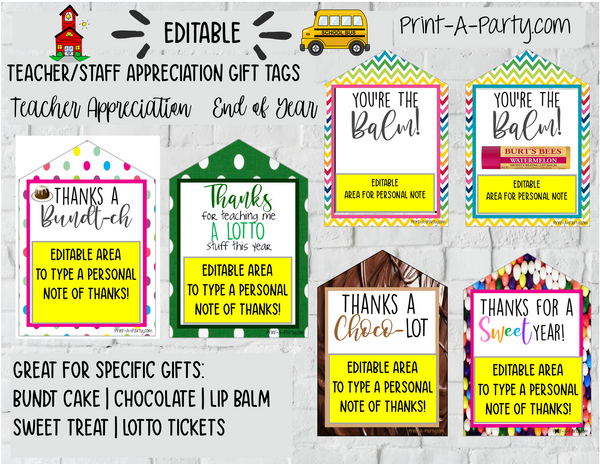 GIFT TAGS | Appreciation | Gifts | Back To School: *EDITABLE* Gift Tags for Teachers | Bundt Cake | Chocolate | Lip Balm | Lottery | Sweet Treat |  - INSTANT DOWNLOAD - Use each year!