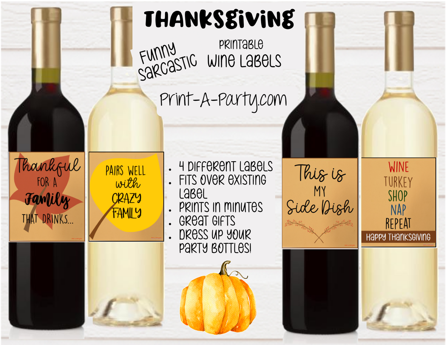 WINE LABELS: Thanksgiving (4) Wine | Holiday Wine Labels | Sarcastic | Funny | Printable | INSTANT DOWNLOAD - Use each year!